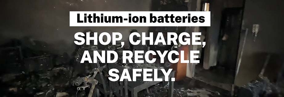 Lithium-ion batteries: shop, charge, and recycle safely. This is an external link.